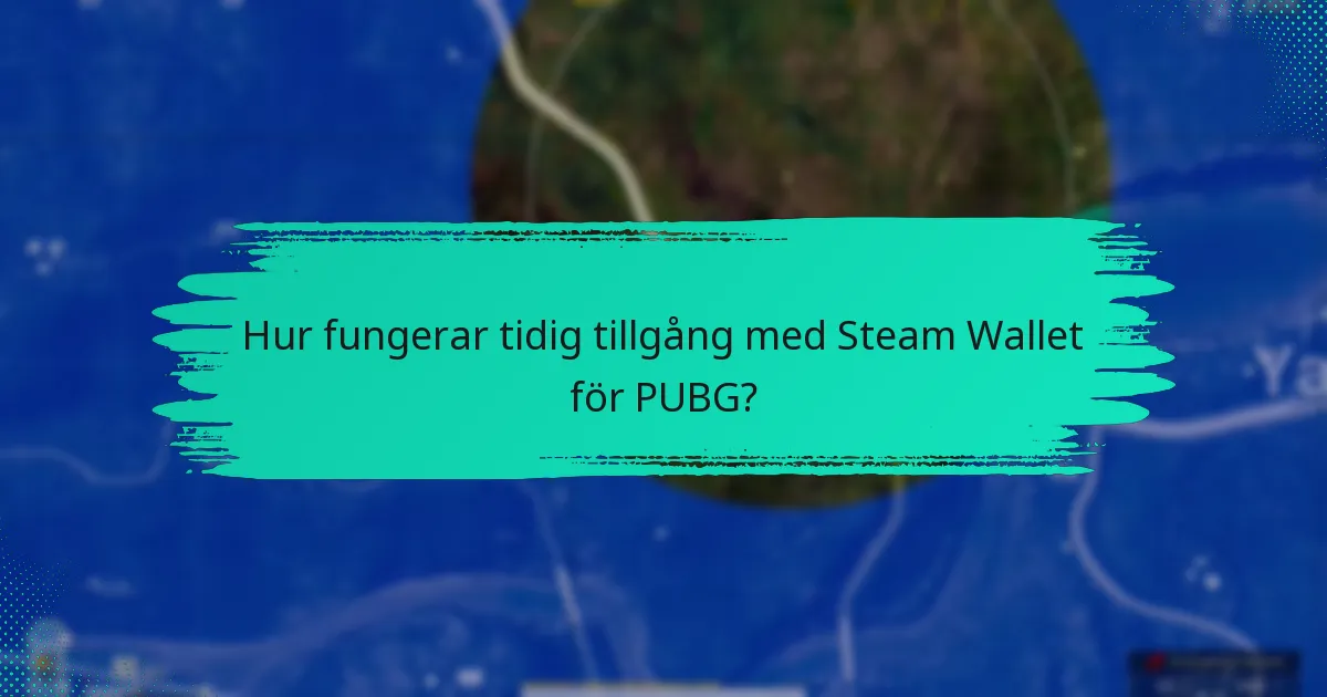 Vilket exklusivt innehåll kan låsas upp med en Steam Wallet?