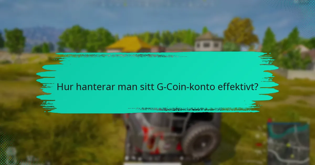 Vad är återbetalningspolicyerna för G-Coin?