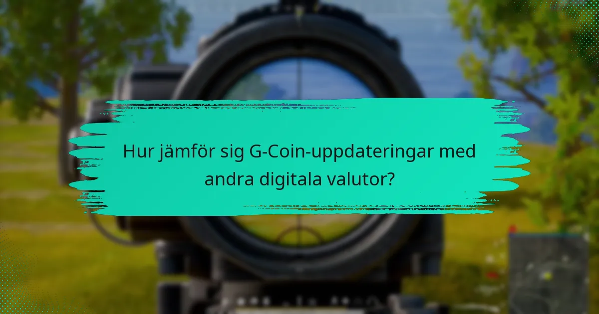 Hur har gemenskapen reagerat på G-Coin-uppdateringarna?