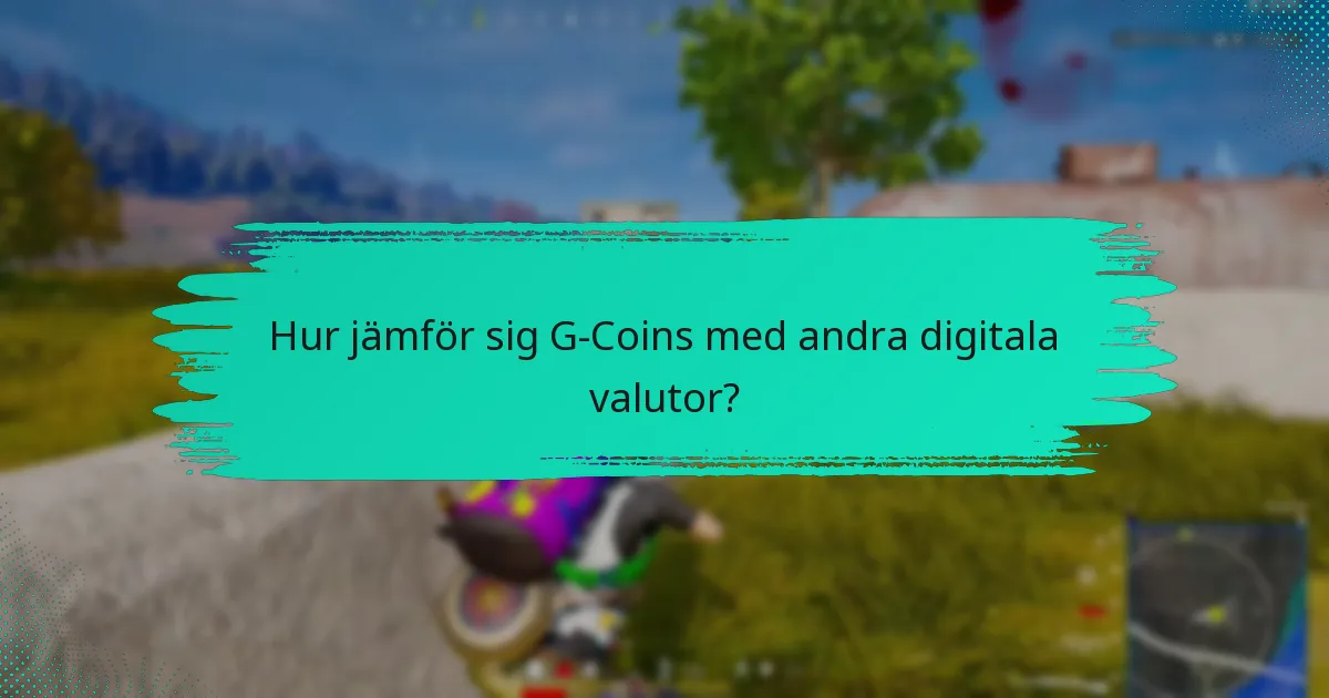 Hur kan jag effektivt spendera mina G-Coins?