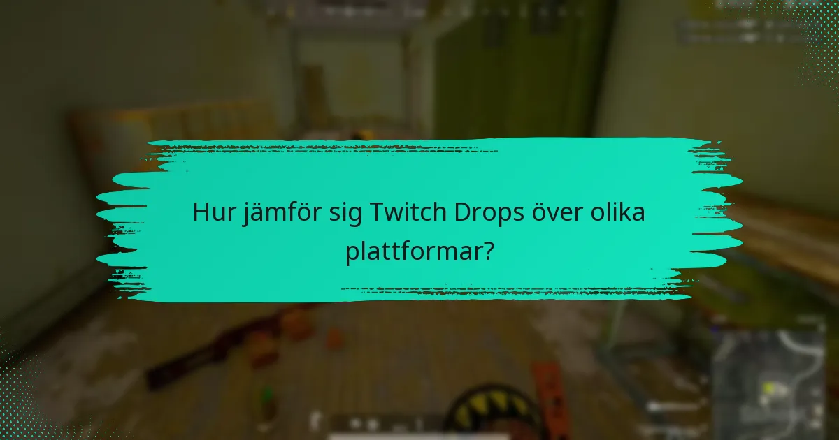 Hur interagerar spelare inom Twitch Drops-gemenskapen?