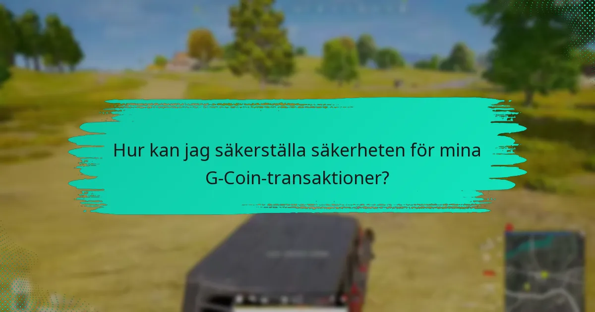 Hur skickar jag G-Coins till vänner?