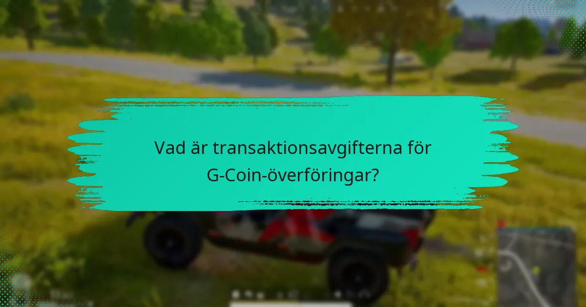 Hur kan jag säkerställa säkerheten för mina G-Coin-transaktioner?