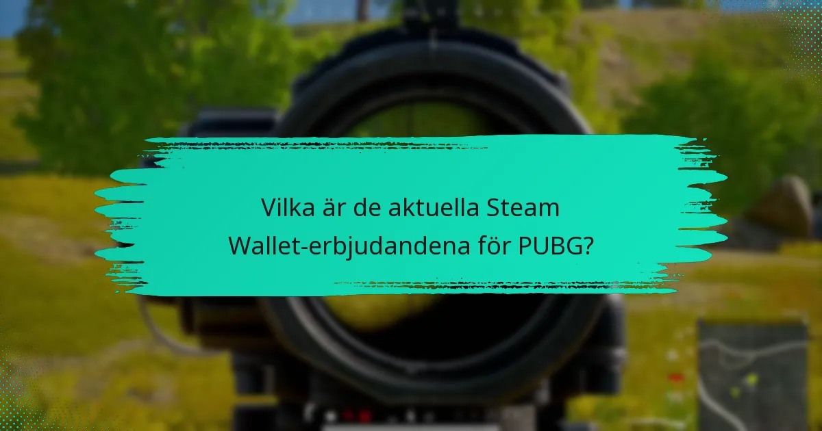 Vilka paketavtal finns för PUBG?