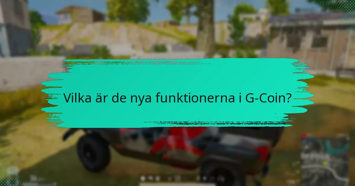 Hur jämför sig G-Coin-uppdateringar med andra digitala valutor?